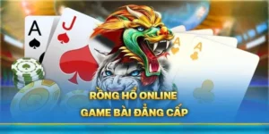 Tuyệt Chiêu Săn Thưởng Trò Chơi Dragon Tiger Tại i5Bet Cực Kỳ Hấp Dẫn